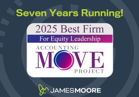 The Accounting MOVE Project logo with text announcing James Moore as a 2025 Best Firm for Equity Leadership for seven years running.